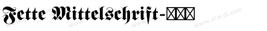 Fette Mittelschrift字体转换